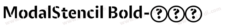 ModalStencil Bold字体转换 ModalStencil Bold字体转换